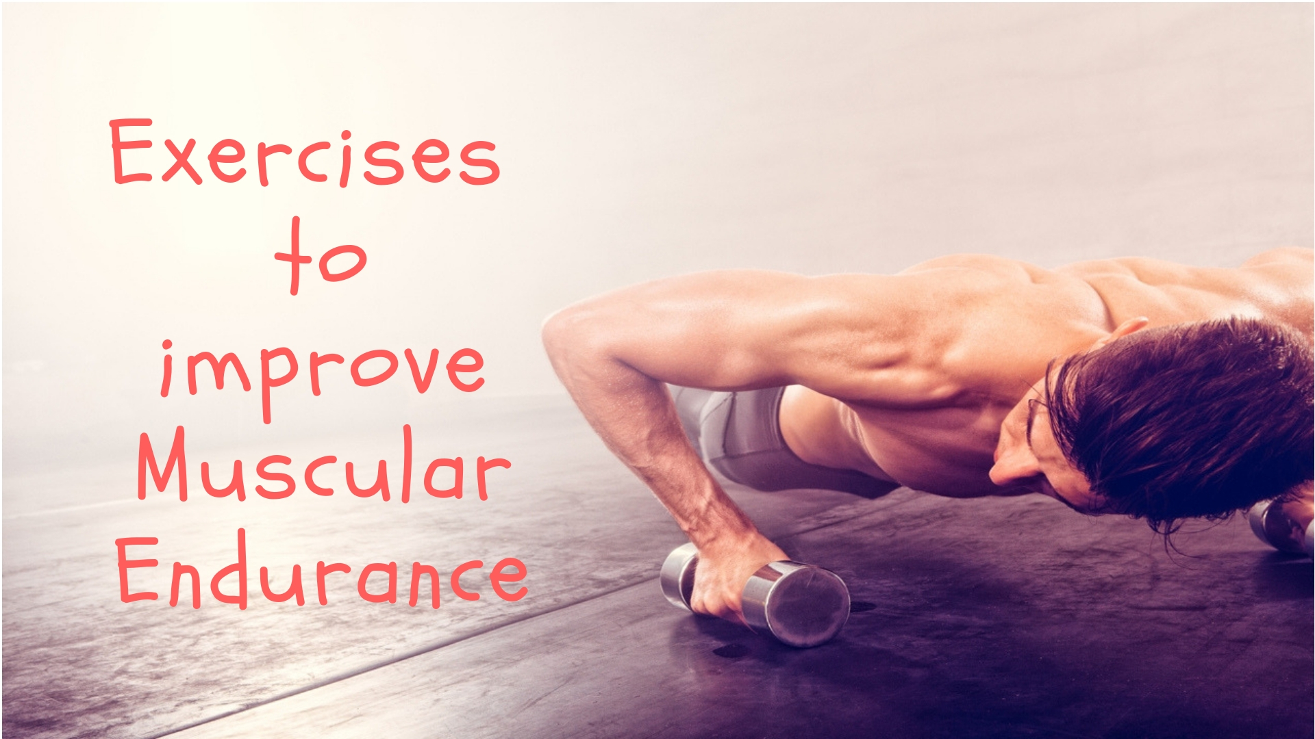 different muscular endurance exercises